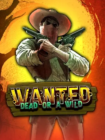 Wanted Dead or a Wild